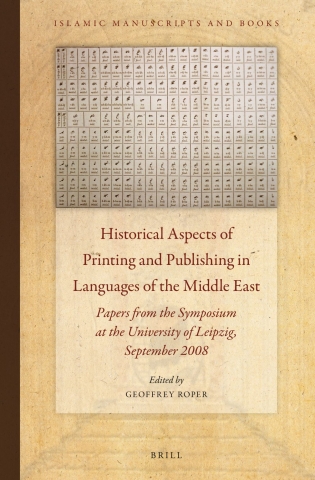Historical Aspects of Printing and Publishing in Languages of the Middle East