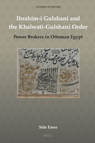 Ibrahim-i Gulshani and the Khalwati-Gulshani oder
