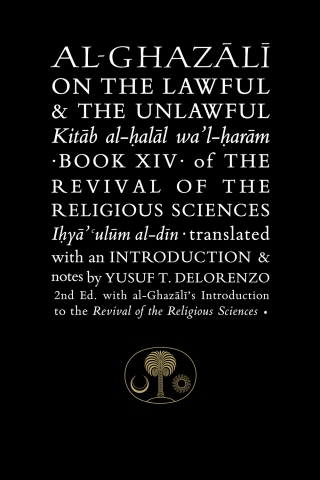 Al-Ghazālī on the Lawful and the Unlawful